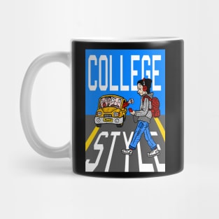 college style. broke school students fear no death. Mug